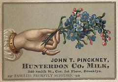 Tradecard. John T. Pinckney, Hunterdon Company. 340 Smith Street. Brooklyn.