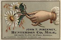 Tradecard. John T. Pinckney, Hunterdon Company. 340 Smith Street. Brooklyn.