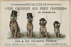 Trade card. Strong Clothiers. 249 and 251 Atlantic Avneue. Brooklyn.